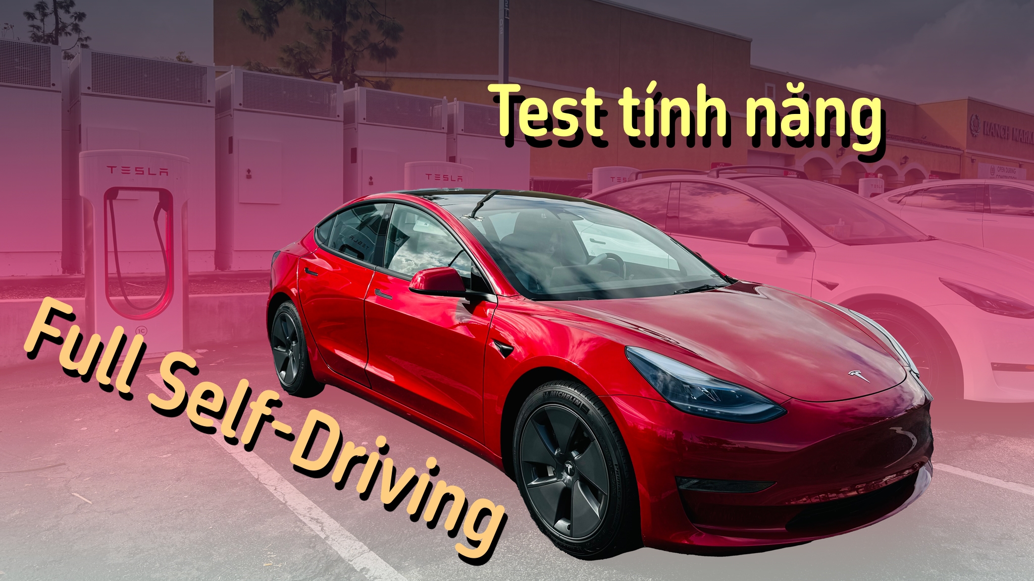 [Video] Dùng thử tính năng Full Self-Driving của Tesla xem có gì hay